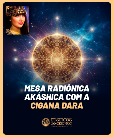 Mesa Radi�nica Ak�shica com a Cigana Dara