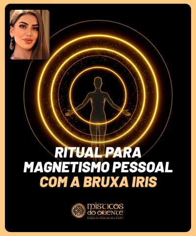 Ritual para Magnetismo Pessoal com a Bruxa Iris