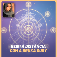 Reiki � Dist�ncia com a Bruxa Sury