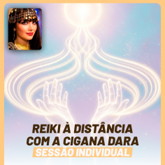 Reiki � Dist�ncia com a Cigana Dara - Sess�o Individual