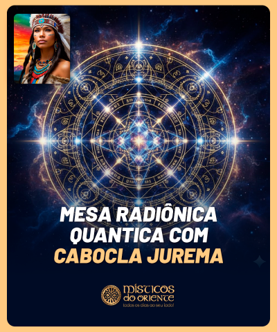 Mesa Radionica Quantica com Cabocla Jurema