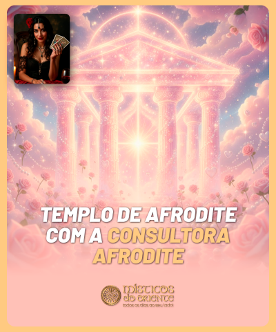 Templo de Afrodite com a Consultora Afrodite