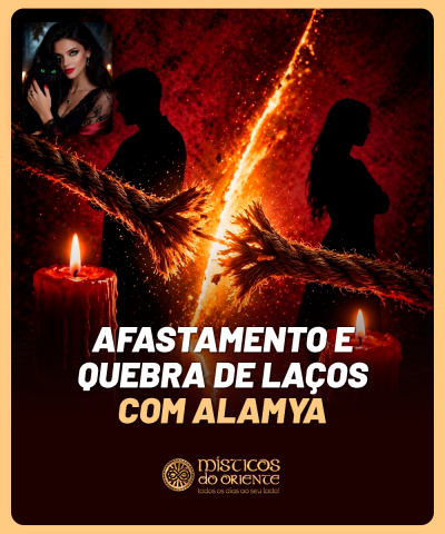 Afastamento e Quebra de La�os com Alamya
