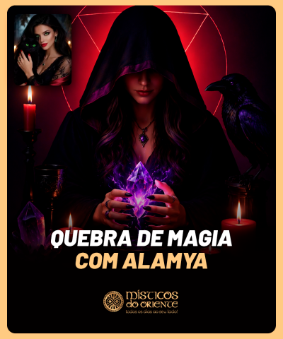 Quebra de Magia com Alamya
