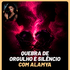 Quebra de Orgulho e Sil�ncio com Alamya